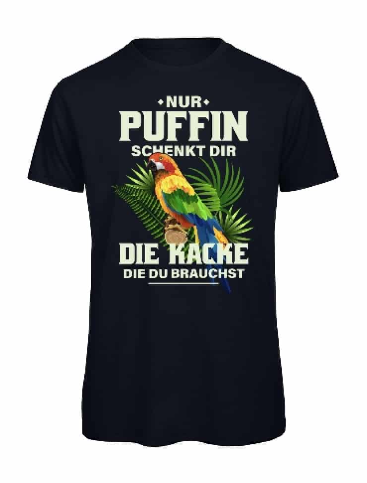 Puffin schenkt dir die Kacke die du brauchst – Funshirt
